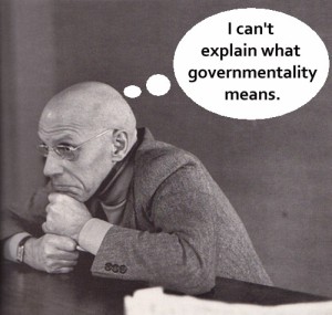 Foucault thinking governmentality